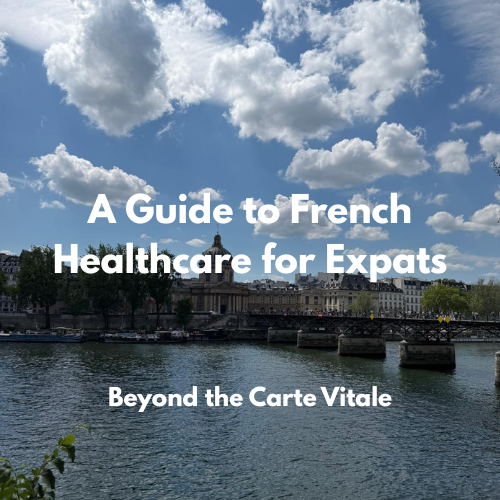 A Guide to French Healthcare for Expats