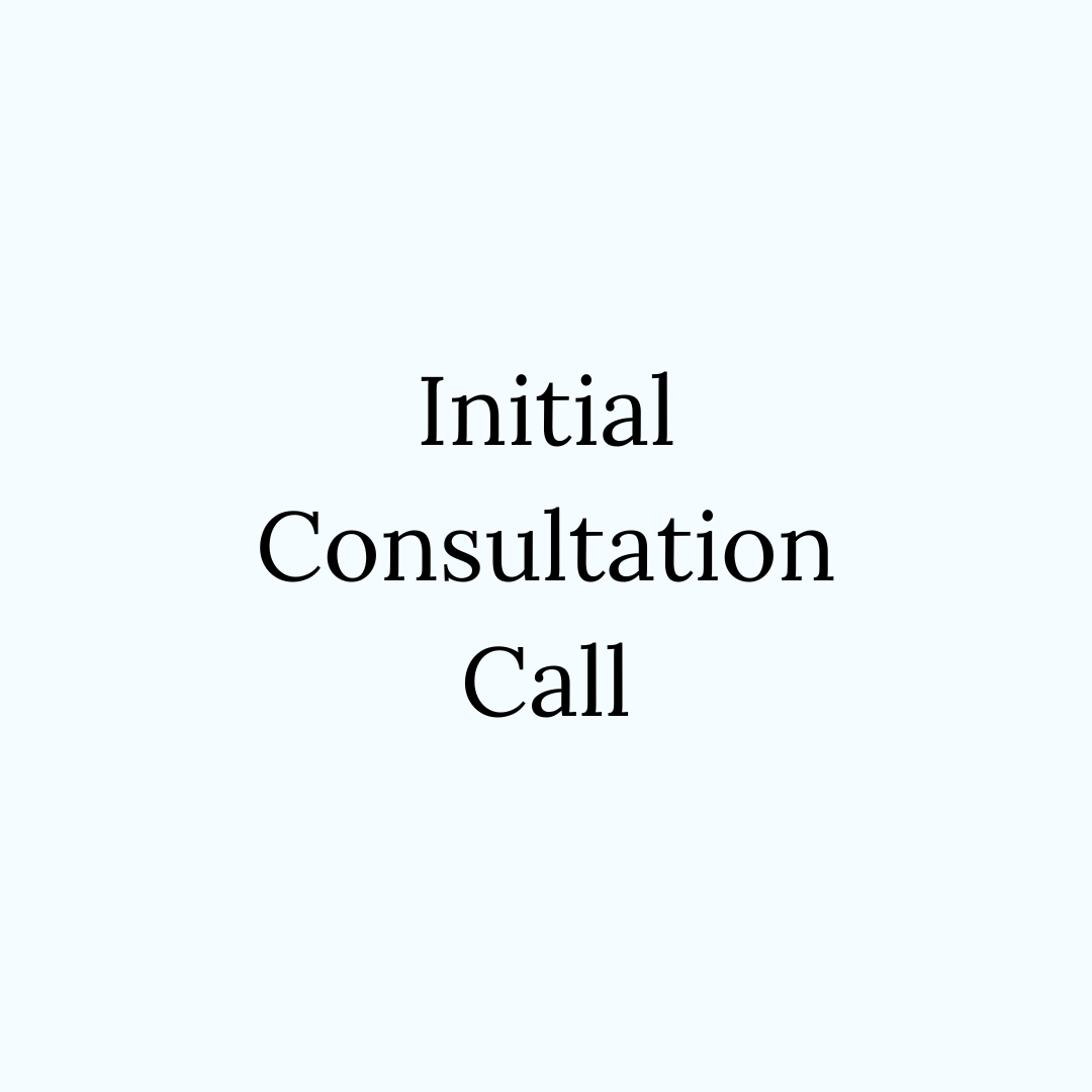 Initial Consultation Call